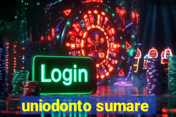 uniodonto sumare